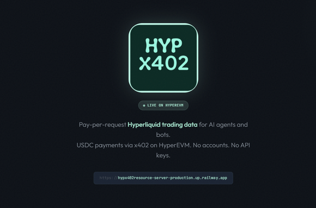 HYPx402 - Pay-per-request Hyperliquid trading data API for AI agents